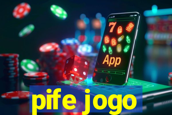 pife jogo